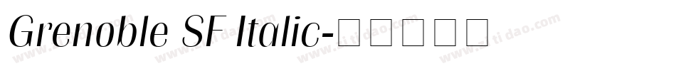 Grenoble SF Italic字体转换